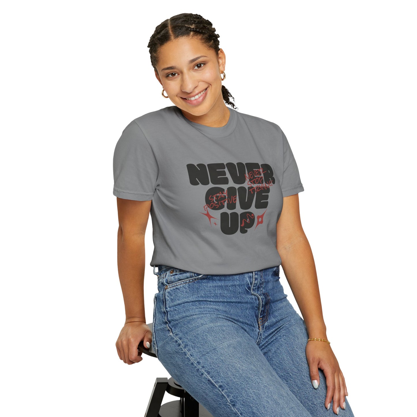 Unisex Motivational T-Shirt - Never Give Up, Inspirational Tee, Gift for Him/Her, Casual Wear, Fitness & Encouragement