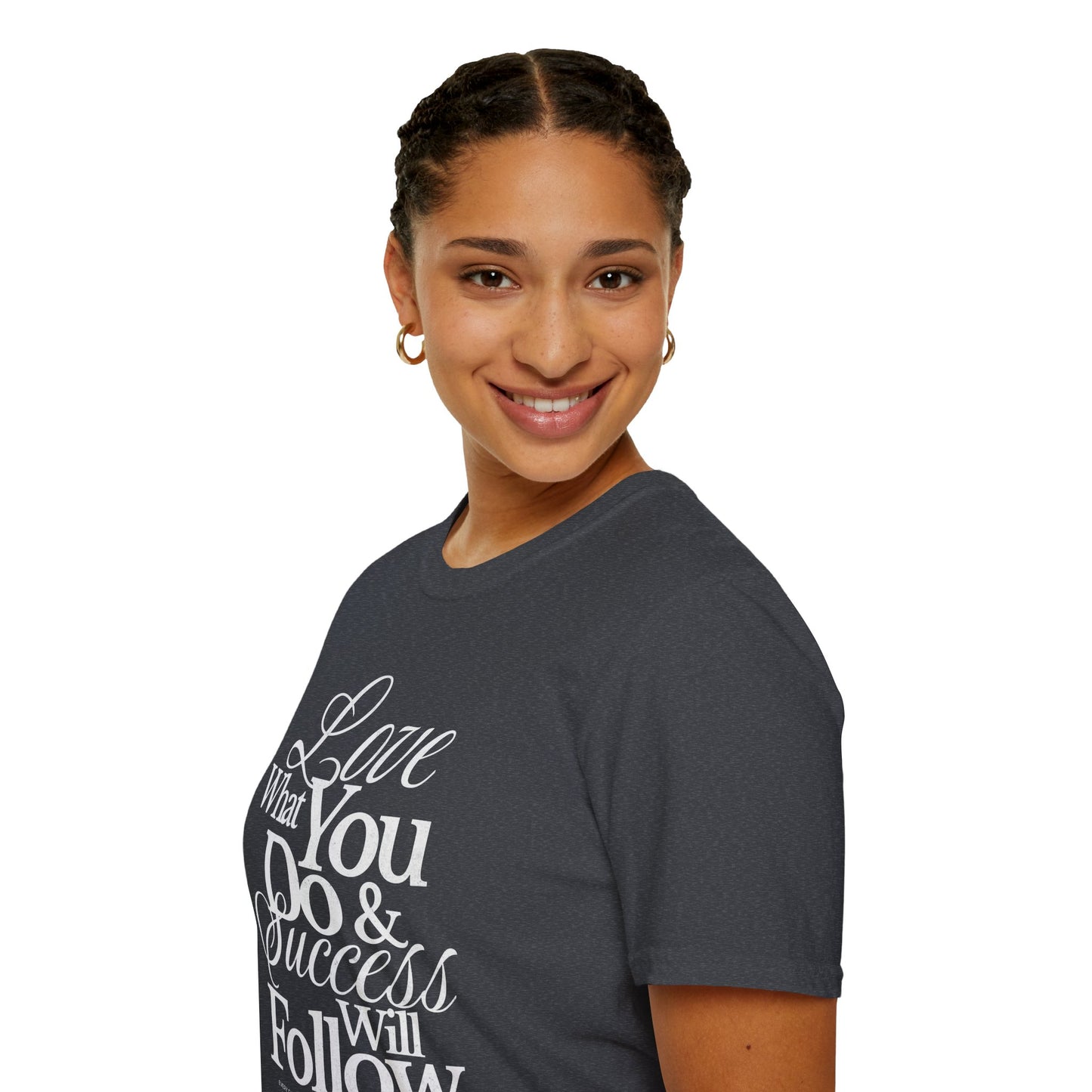 Motivational Quote Unisex Softstyle T-Shirt - Inspirational Gift, Casual Wear, Everyday Comfort, Success Apparel, Relaxed Fit