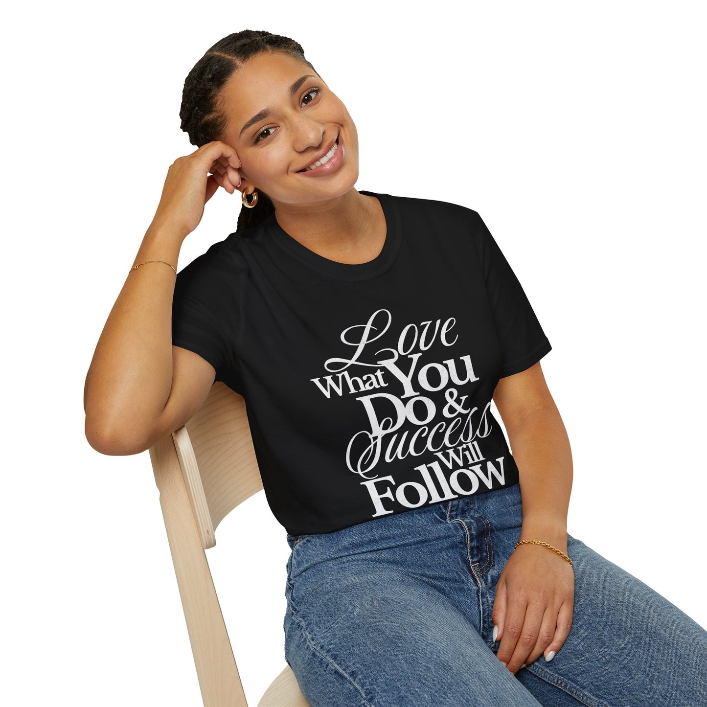 Motivational Quote Unisex Softstyle T-Shirt - Inspirational Gift, Casual Wear, Everyday Comfort, Success Apparel, Relaxed Fit