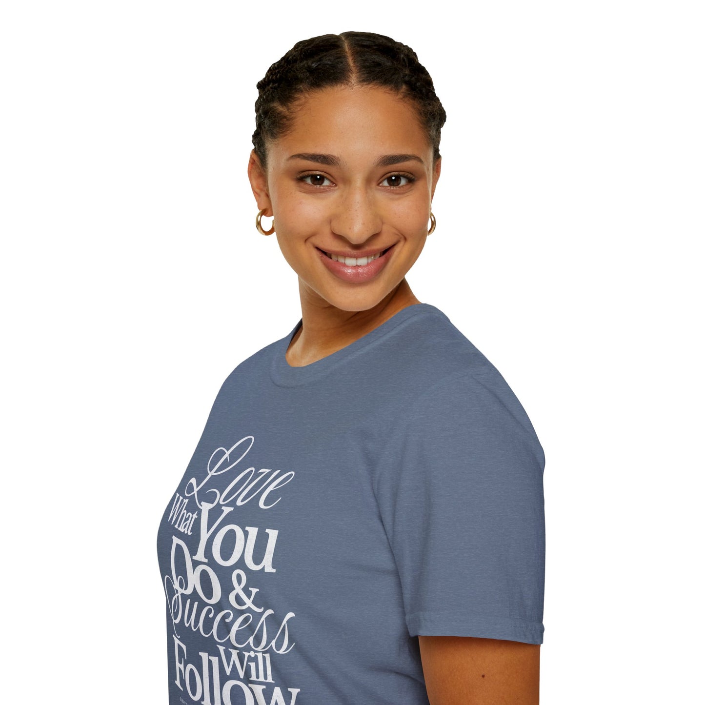 Motivational Quote Unisex Softstyle T-Shirt - Inspirational Gift, Casual Wear, Everyday Comfort, Success Apparel, Relaxed Fit