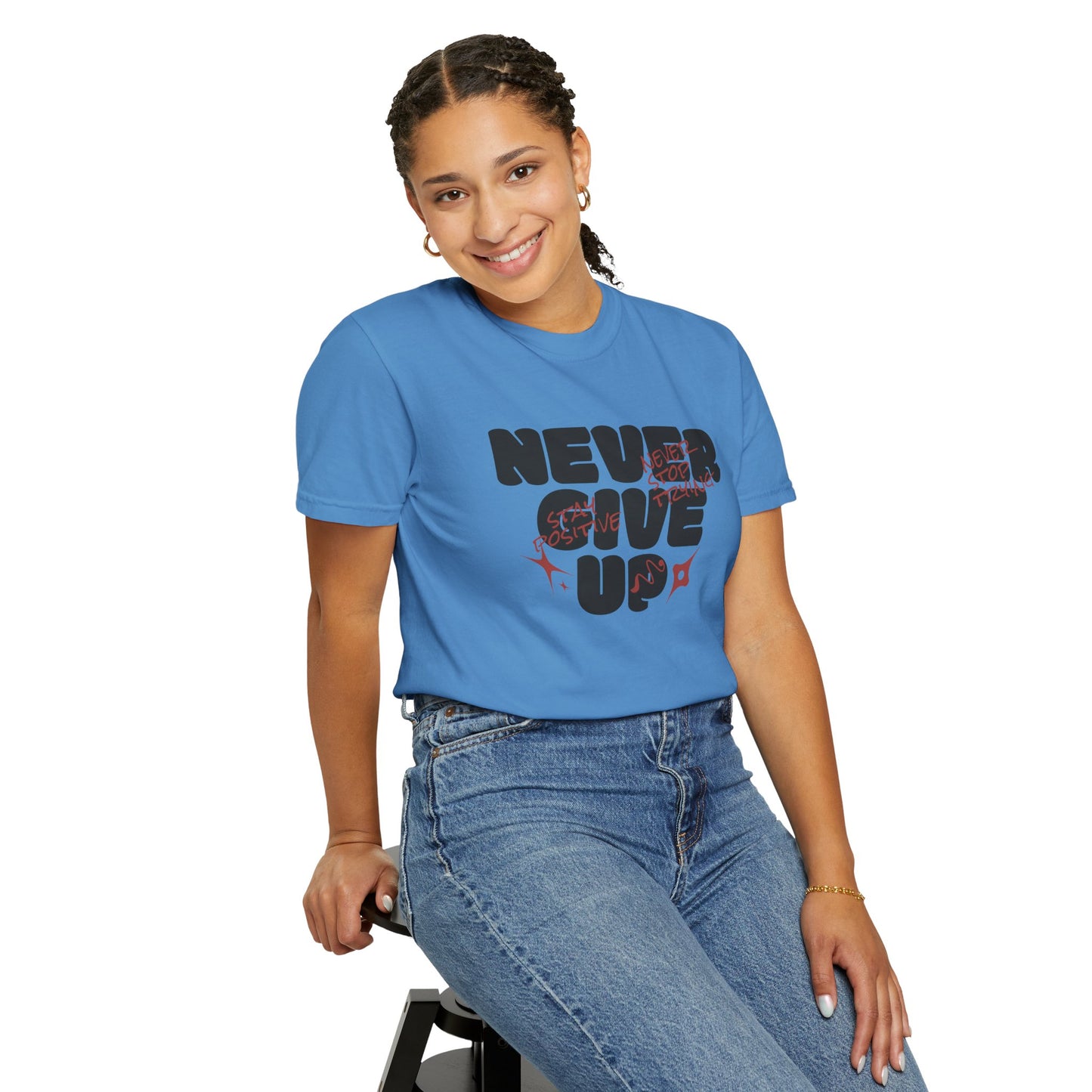 Unisex Motivational T-Shirt - Never Give Up, Inspirational Tee, Gift for Him/Her, Casual Wear, Fitness & Encouragement