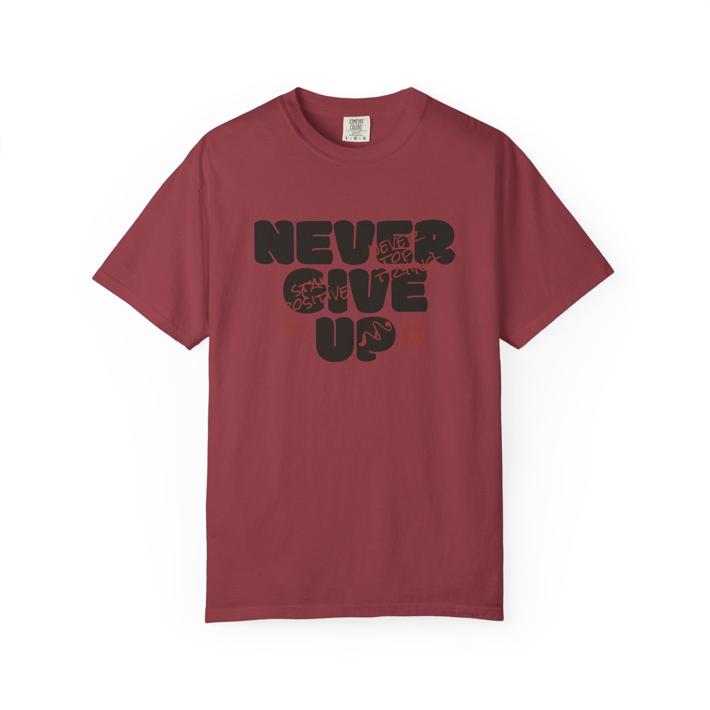Unisex Motivational T-Shirt - Never Give Up, Inspirational Tee, Gift for Him/Her, Casual Wear, Fitness & Encouragement