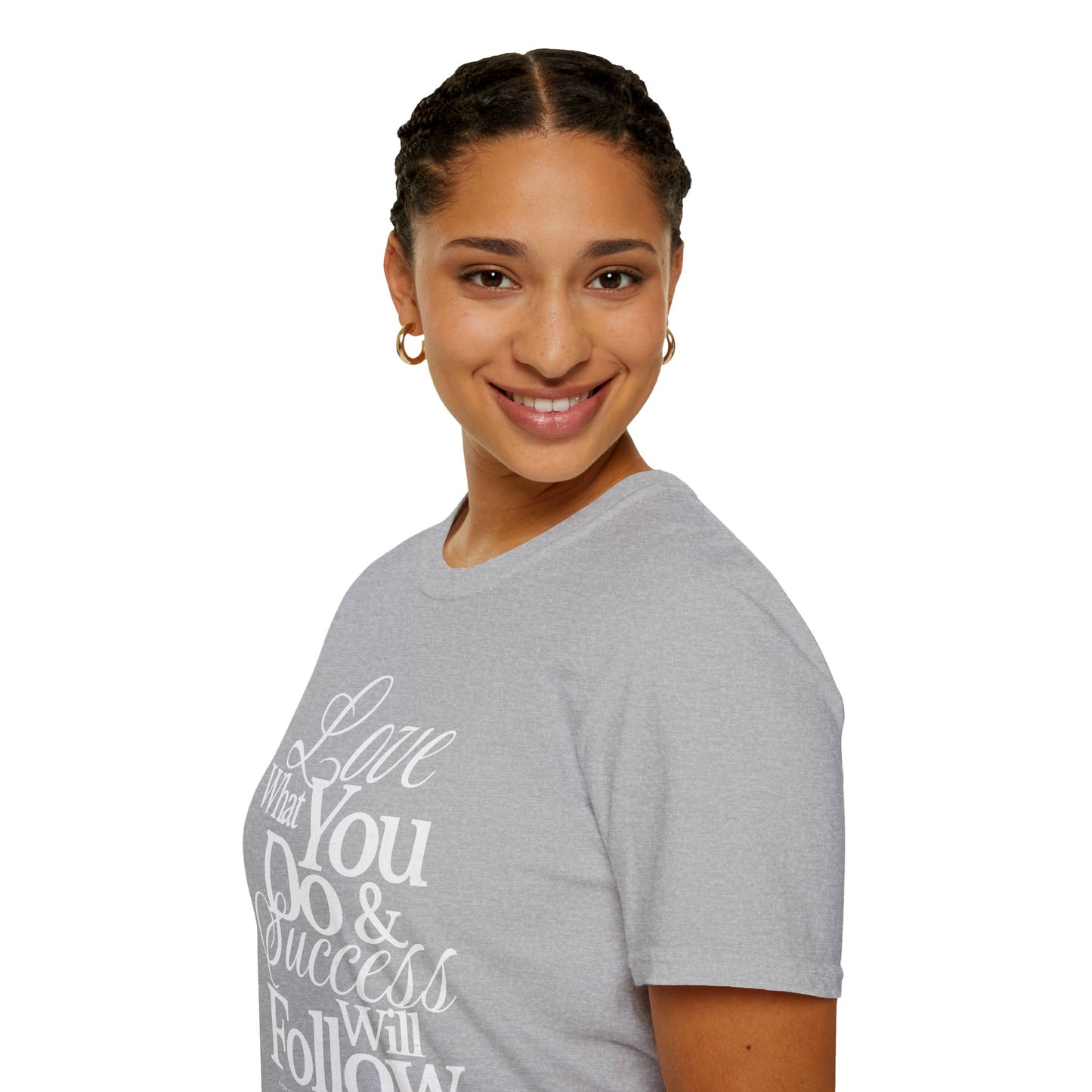 Motivational Quote Unisex Softstyle T-Shirt - Inspirational Gift, Casual Wear, Everyday Comfort, Success Apparel, Relaxed Fit