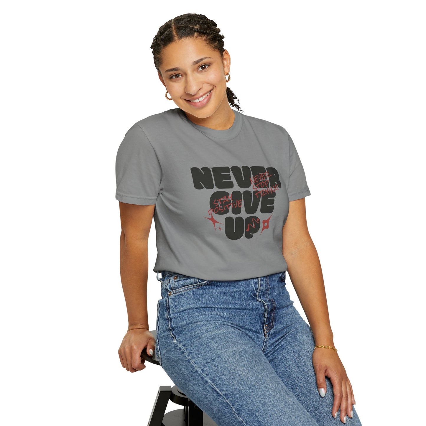 Unisex Motivational T-Shirt - Never Give Up, Inspirational Tee, Gift for Him/Her, Casual Wear, Fitness & Encouragement