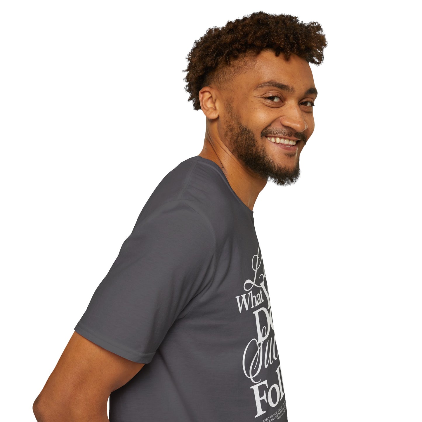 Motivational Quote Unisex Softstyle T-Shirt - Inspirational Gift, Casual Wear, Everyday Comfort, Success Apparel, Relaxed Fit