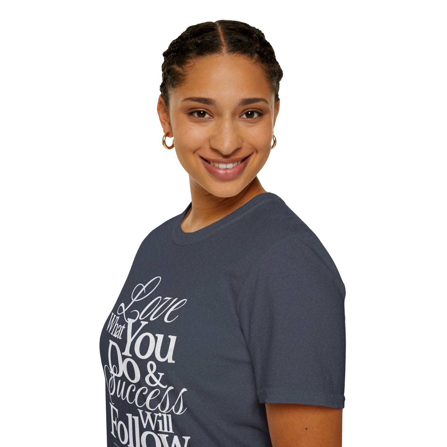 Motivational Quote Unisex Softstyle T-Shirt - Inspirational Gift, Casual Wear, Everyday Comfort, Success Apparel, Relaxed Fit