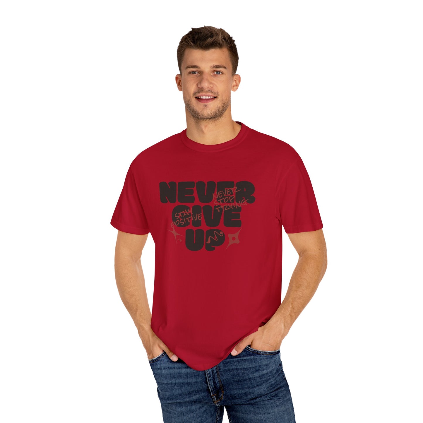 Unisex Motivational T-Shirt - Never Give Up, Inspirational Tee, Gift for Him/Her, Casual Wear, Fitness & Encouragement