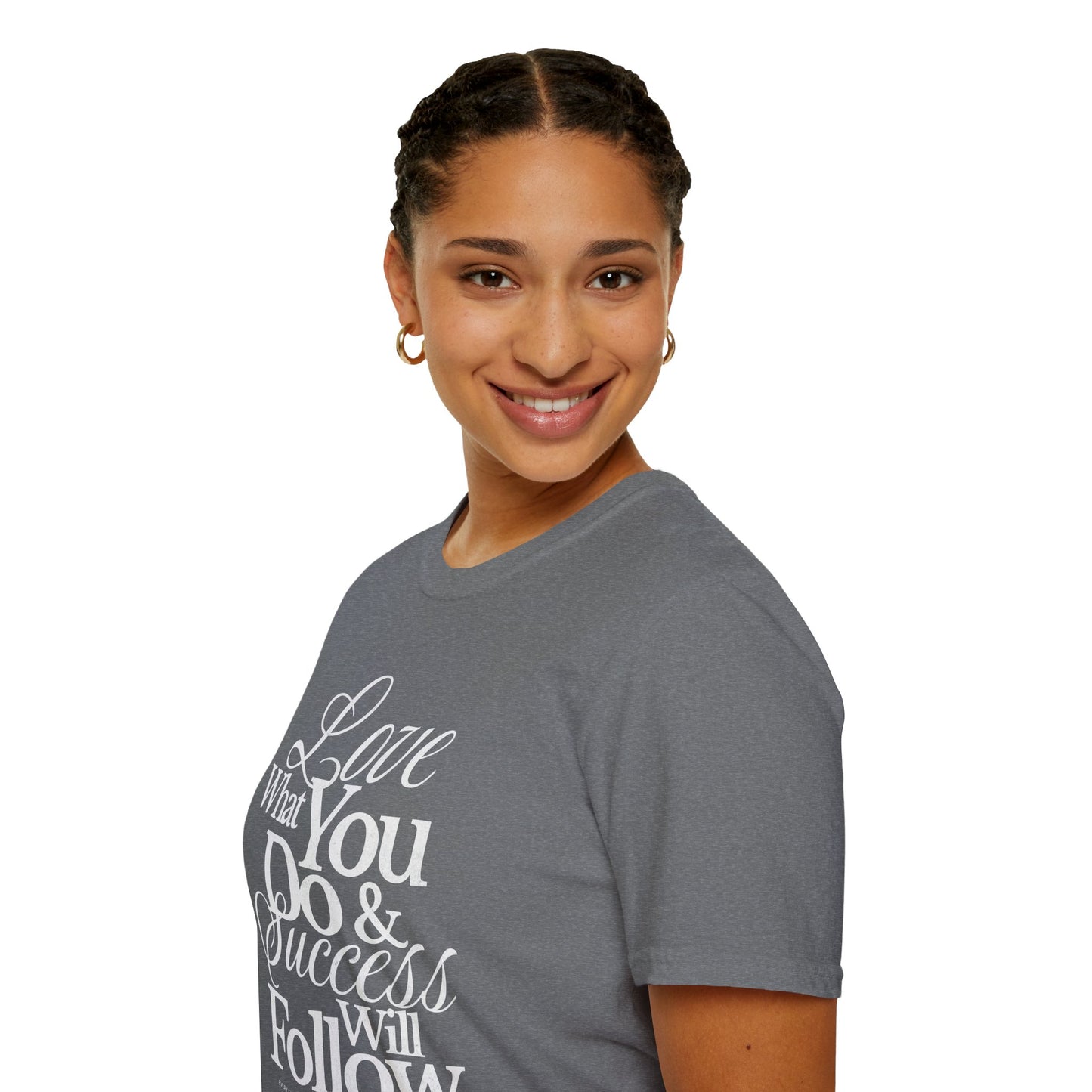 Motivational Quote Unisex Softstyle T-Shirt - Inspirational Gift, Casual Wear, Everyday Comfort, Success Apparel, Relaxed Fit