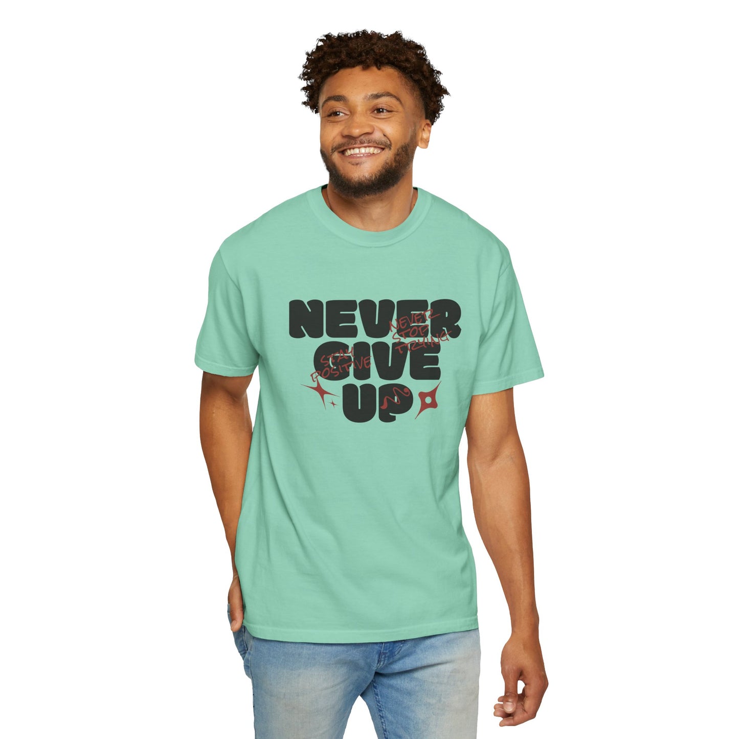 Unisex Motivational T-Shirt - Never Give Up, Inspirational Tee, Gift for Him/Her, Casual Wear, Fitness & Encouragement