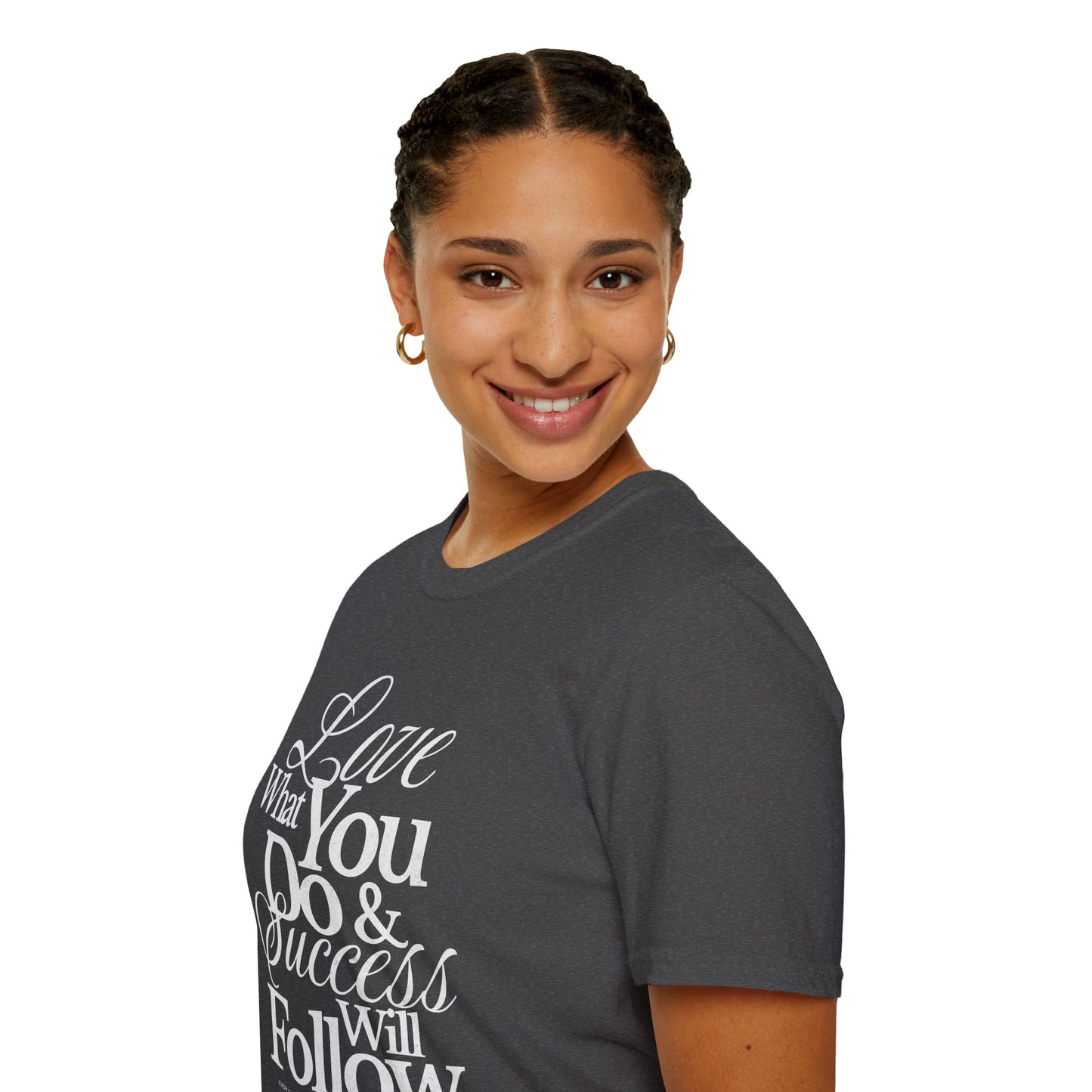 Motivational Quote Unisex Softstyle T-Shirt - Inspirational Gift, Casual Wear, Everyday Comfort, Success Apparel, Relaxed Fit