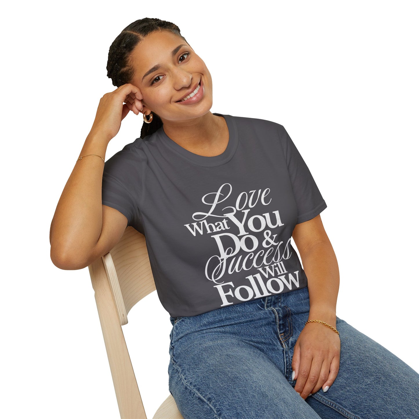 Motivational Quote Unisex Softstyle T-Shirt - Inspirational Gift, Casual Wear, Everyday Comfort, Success Apparel, Relaxed Fit
