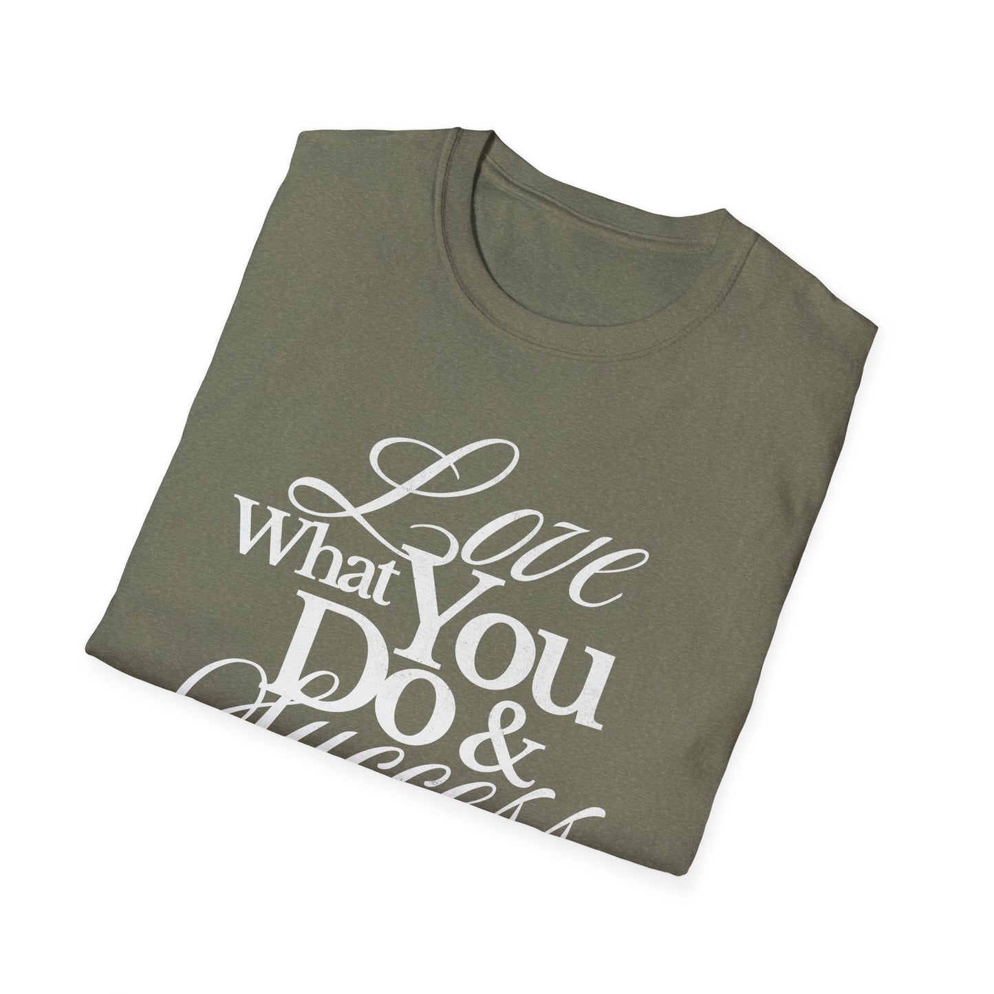 Motivational Quote Unisex Softstyle T-Shirt - Inspirational Gift, Casual Wear, Everyday Comfort, Success Apparel, Relaxed Fit