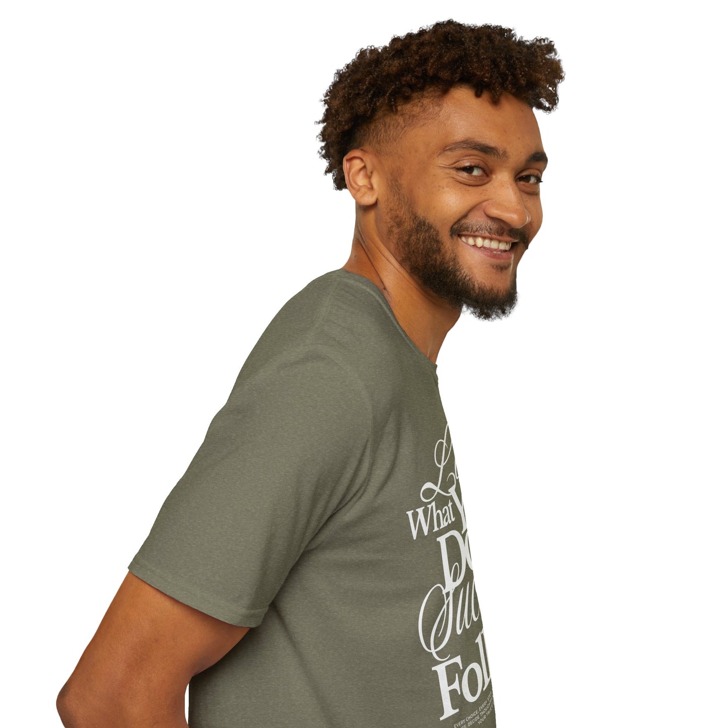 Motivational Quote Unisex Softstyle T-Shirt - Inspirational Gift, Casual Wear, Everyday Comfort, Success Apparel, Relaxed Fit