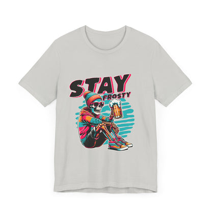 Stay Frosty Unisex Tee, Cool Graphic Shirt, Summer Vibes, Casual Wear, Gift for Him, Music Festival Fashion