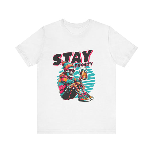 Stay Frosty Unisex Tee, Cool Graphic Shirt, Summer Vibes, Casual Wear, Gift for Him, Music Festival Fashion