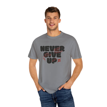 Unisex Motivational T-Shirt - Never Give Up, Inspirational Tee, Gift for Him/Her, Casual Wear, Fitness & Encouragement