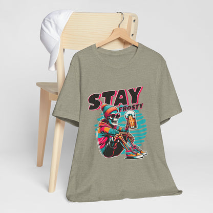 Stay Frosty Unisex Tee, Cool Graphic Shirt, Summer Vibes, Casual Wear, Gift for Him, Music Festival Fashion