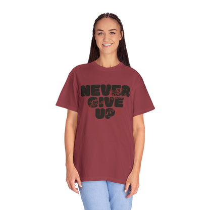 Unisex Motivational T-Shirt - Never Give Up, Inspirational Tee, Gift for Him/Her, Casual Wear, Fitness & Encouragement