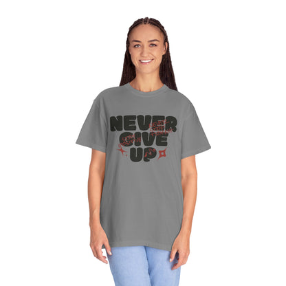 Unisex Motivational T-Shirt - Never Give Up, Inspirational Tee, Gift for Him/Her, Casual Wear, Fitness & Encouragement