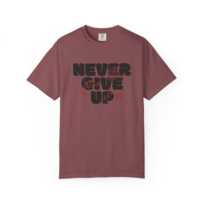 Unisex Motivational T-Shirt - Never Give Up, Inspirational Tee, Gift for Him/Her, Casual Wear, Fitness & Encouragement