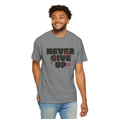 Unisex Motivational T-Shirt - Never Give Up, Inspirational Tee, Gift for Him/Her, Casual Wear, Fitness & Encouragement