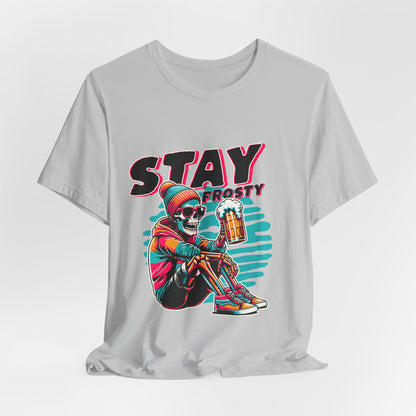Stay Frosty Unisex Tee, Cool Graphic Shirt, Summer Vibes, Casual Wear, Gift for Him, Music Festival Fashion