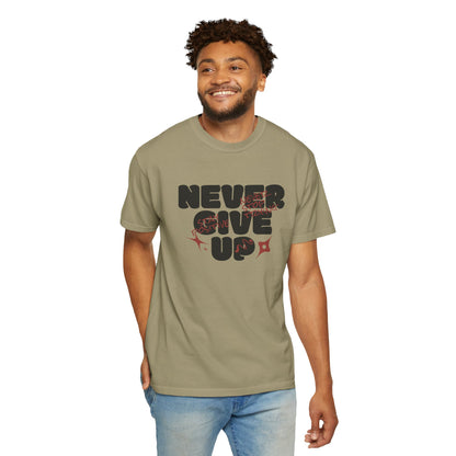 Unisex Motivational T-Shirt - Never Give Up, Inspirational Tee, Gift for Him/Her, Casual Wear, Fitness & Encouragement