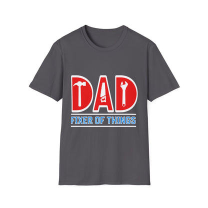 Dad Fixer of Things T-Shirt, Gift for Dad, Father's Day Shirt, Dad Humor Tee, Unisex Softstyle Tee