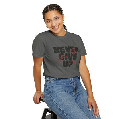 Unisex Motivational T-Shirt - Never Give Up, Inspirational Tee, Gift for Him/Her, Casual Wear, Fitness & Encouragement