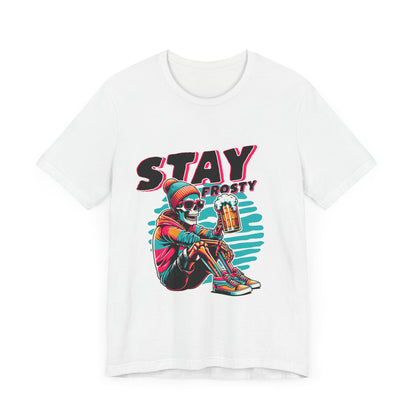 Stay Frosty Unisex Tee, Cool Graphic Shirt, Summer Vibes, Casual Wear, Gift for Him, Music Festival Fashion