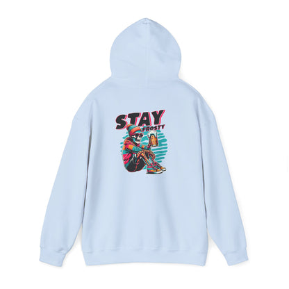 Stay Frosty Hooded Sweatshirt - Cozy Unisex Hoodie for Winter, Gift for Friends, Holiday Style, Casual Wear, Everyday Comfort