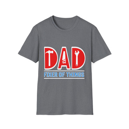 Dad Fixer of Things T-Shirt, Gift for Dad, Father's Day Shirt, Dad Humor Tee, Unisex Softstyle Tee