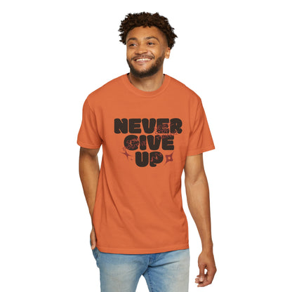 Unisex Motivational T-Shirt - Never Give Up, Inspirational Tee, Gift for Him/Her, Casual Wear, Fitness & Encouragement