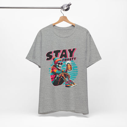 Stay Frosty Unisex Tee, Cool Graphic Shirt, Summer Vibes, Casual Wear, Gift for Him, Music Festival Fashion