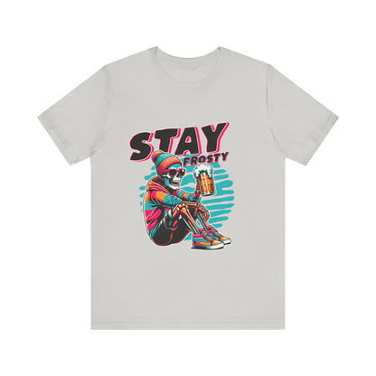 Stay Frosty Unisex Tee, Cool Graphic Shirt, Summer Vibes, Casual Wear, Gift for Him, Music Festival Fashion