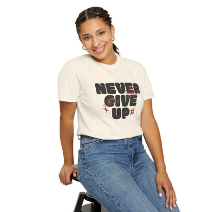 Unisex Motivational T-Shirt - Never Give Up, Inspirational Tee, Gift for Him/Her, Casual Wear, Fitness & Encouragement