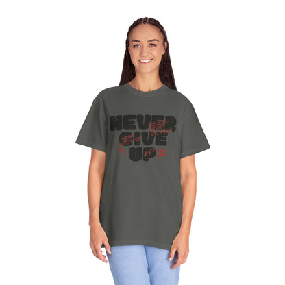 Unisex Motivational T-Shirt - Never Give Up, Inspirational Tee, Gift for Him/Her, Casual Wear, Fitness & Encouragement
